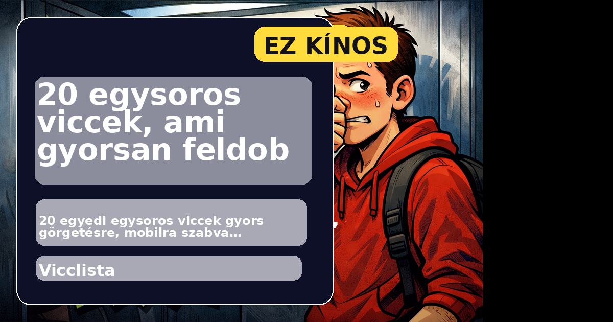 20 egysoros viccek, ami gyorsan feldob főképe