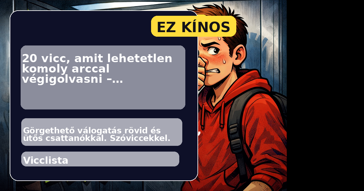 20 vicc, amit lehetetlen komoly arccal végigolvasni – szóviccekkel #3 főképe