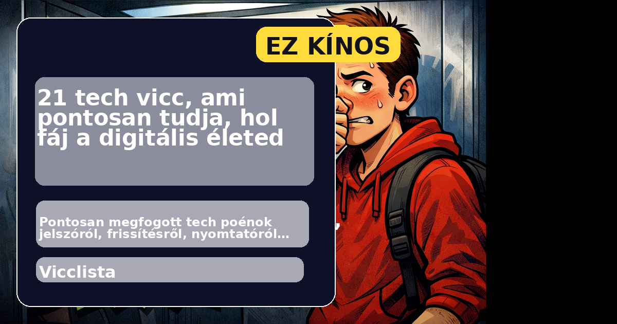 21 tech vicc, ami pontosan tudja, hol fáj a digitális életed főképe