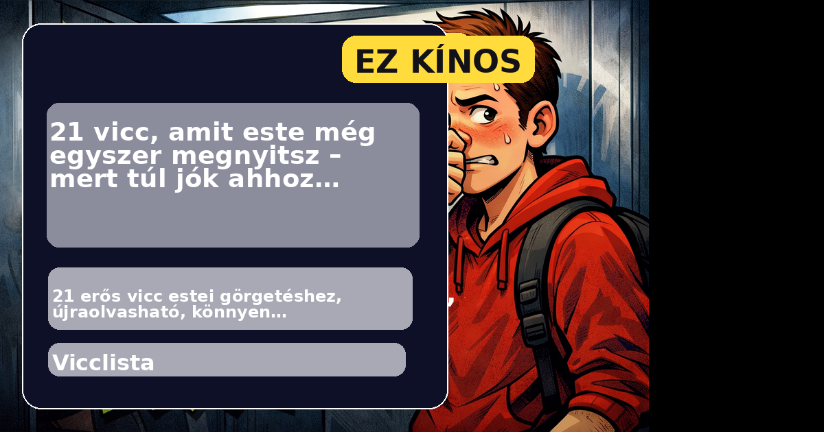 21 vicc amit este még egyszer megnyitsz listaoldal főképe