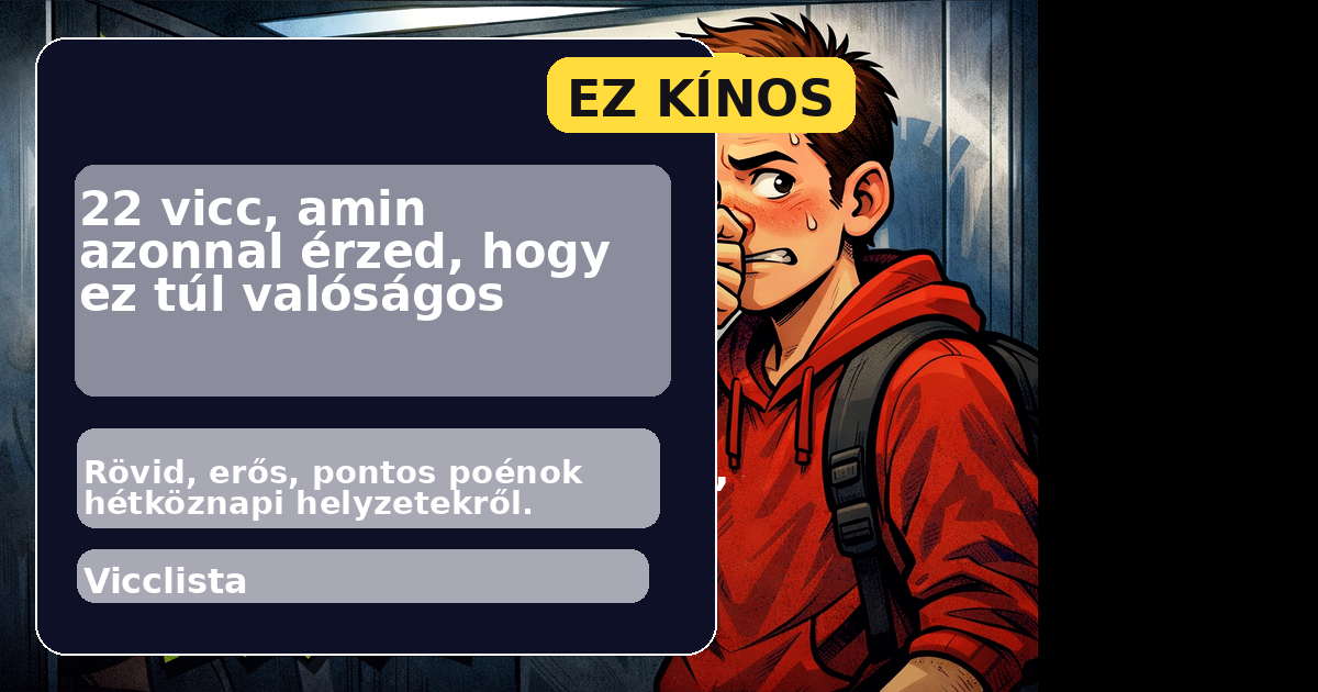 22 vicc, amin azonnal érzed, hogy ez túl valóságos borítókép
