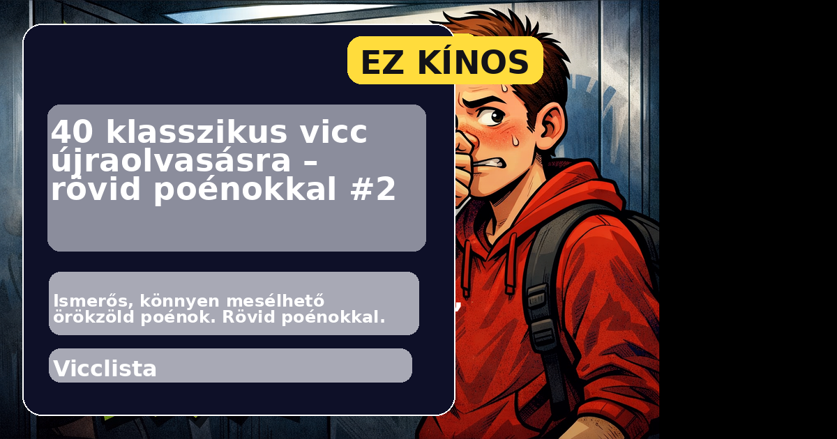 40 klasszikus vicc újraolvasásra – rövid poénokkal #2 főképe