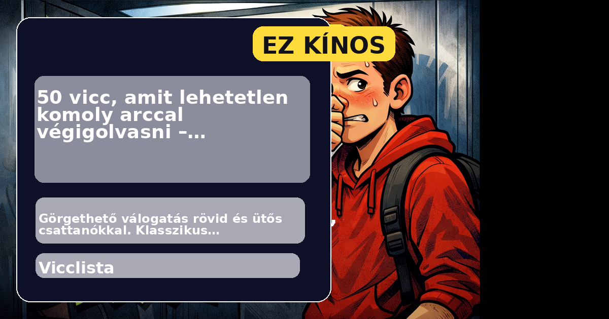 50 vicc, amit lehetetlen komoly arccal végigolvasni – klasszikus csattanókkal #3 főképe
