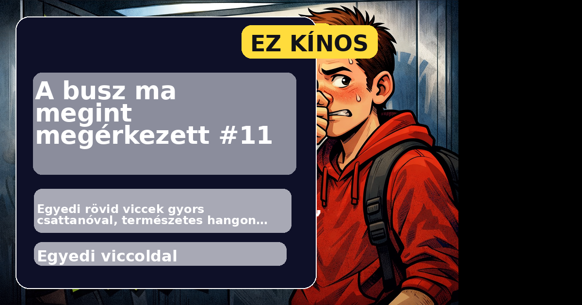 A busz ma megint megérkezett #11 főképe