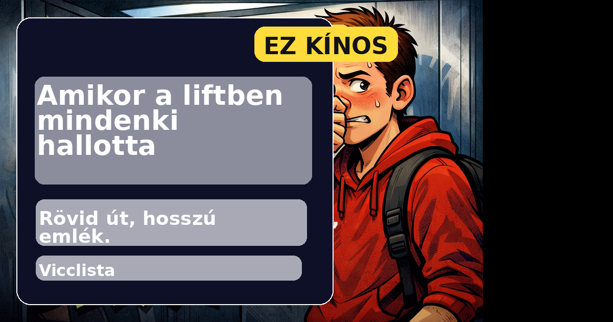 Amikor a liftben mindenki hallotta Discover képe