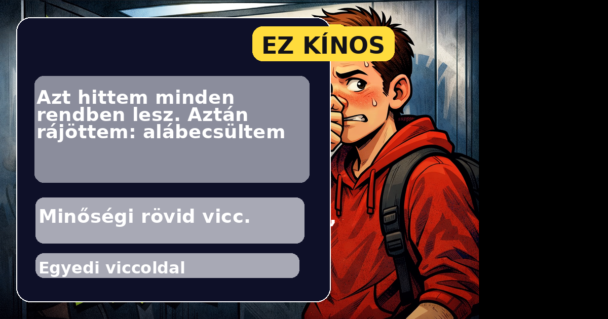 Azt hittem minden rendben lesz. Aztán rájöttem: alábecsültem