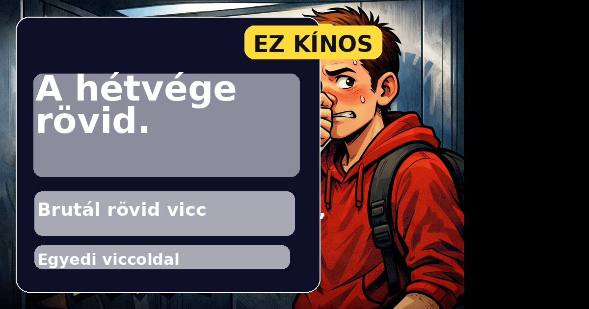 A hétvége rövid.
