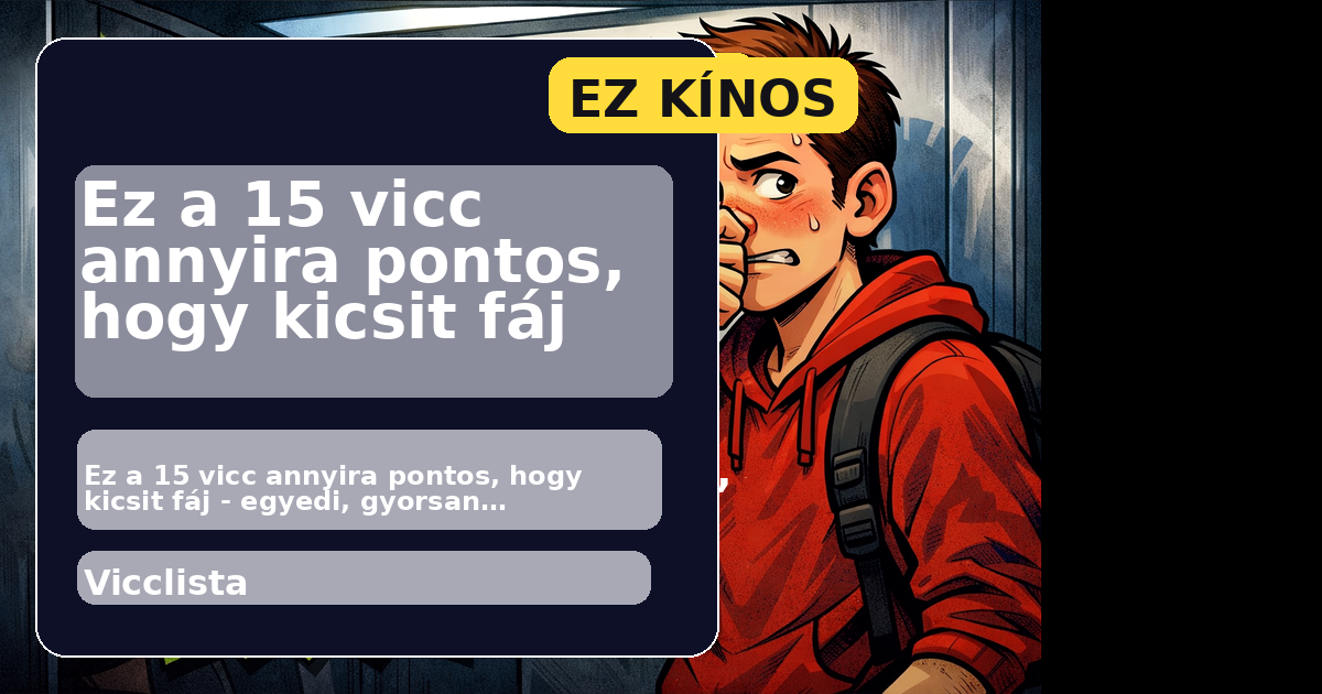 Ez a 15 vicc annyira pontos, hogy kicsit fáj borítókép