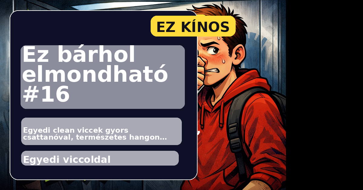 Ez bárhol elmondható #16 főképe