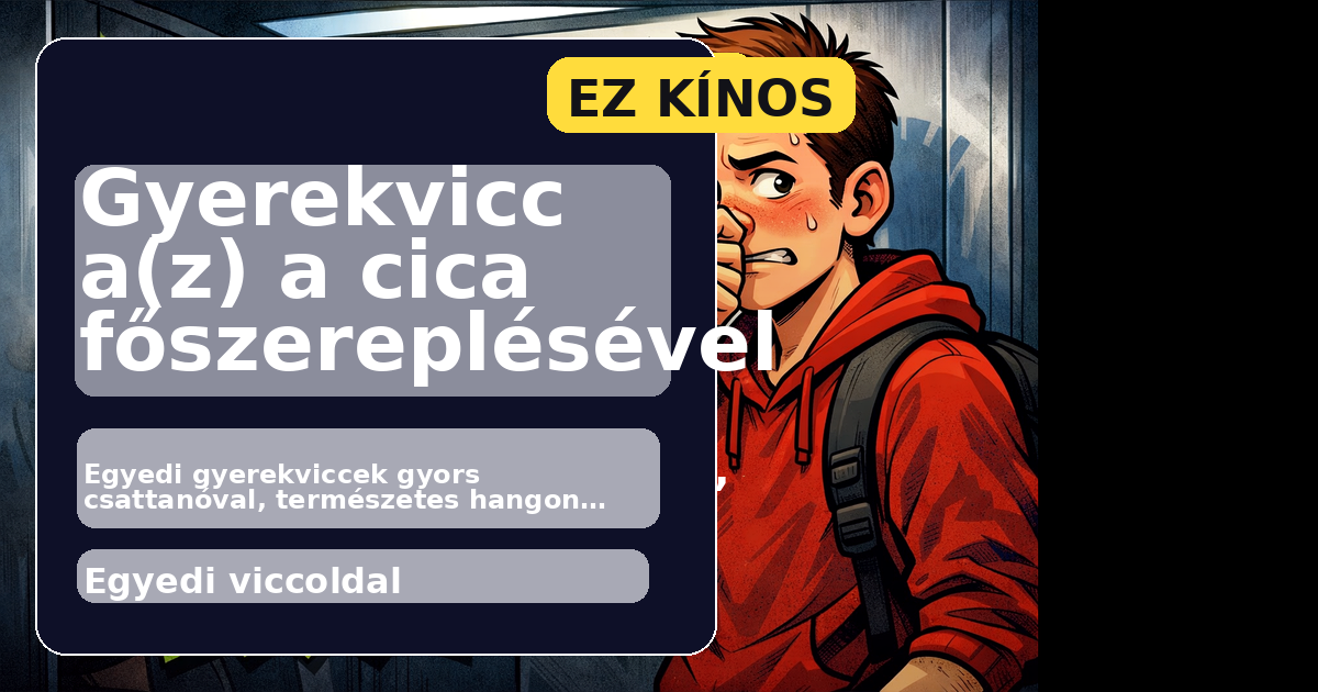 Gyerekvicc a(z) a cica főszereplésével főképe