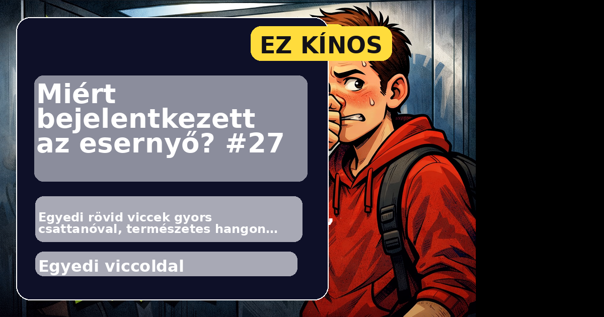 Miért bejelentkezett az esernyő? #27 főképe