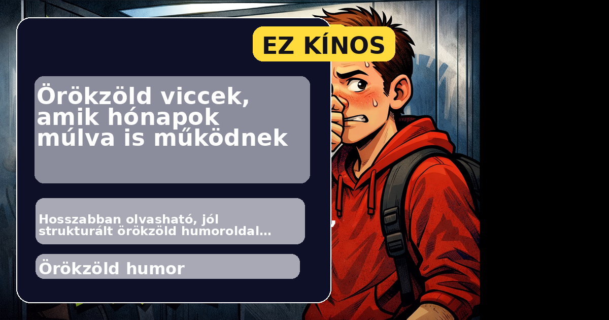 Örökzöld viccek, amik hónapok múlva is működnek főképe